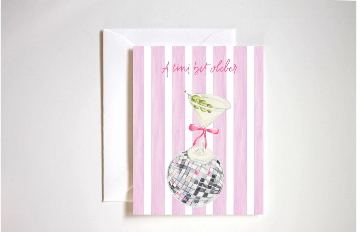 A Tini Bit Older Martini Disco | Birthday Card