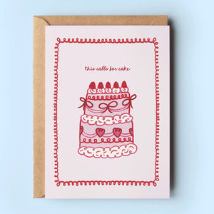 This Calls For Cake Coquette Congrats Birthday Greeting Card